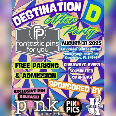 Destination D After Party, Fantastic Pins for You, August 31, 2025 event image