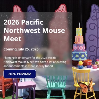 Pacific Northwest Mouse Meet, A Celebration of all Things Disney, July 25, 2026